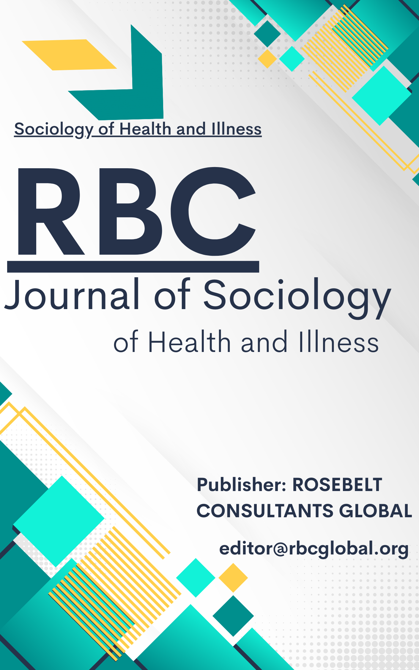 					View Vol. 2 No. 1 (2025): RBC Journal of Sociology of Health and Illness
				